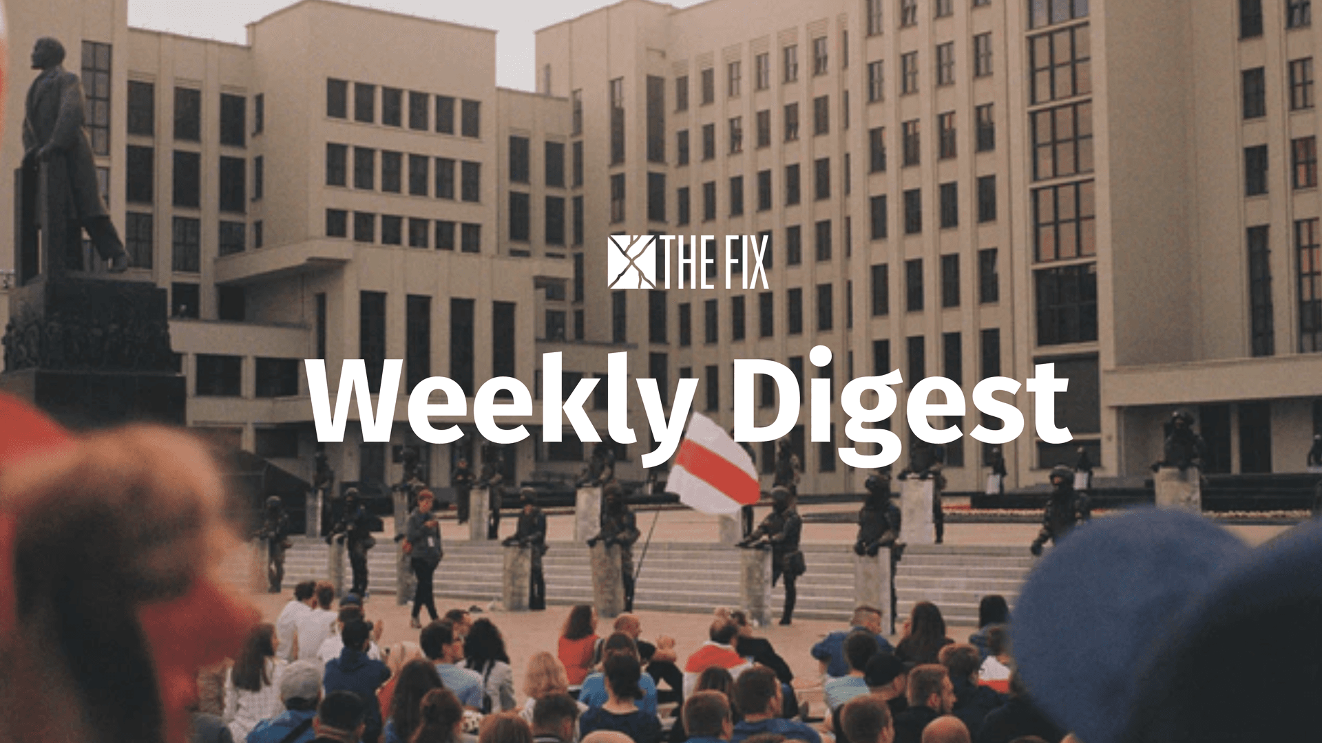 Weekly Digest: Russian Crackdown, New Pegasus Revelations